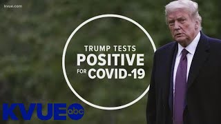 President Donald Trump, Melania Trump test positive for coronavirus | KVUE