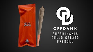 OFF DANK'S SHERBINSKIS GELLO GELATO REVIEW