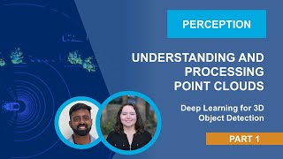 Understanding and Processing Point Clouds | Deep Learning for 3D Object Detection, Part 1