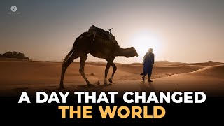 The Prophet’s Hijrah - A Day That Changed the World With Abdul Wahid