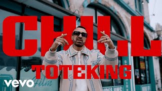 ToteKing - Chill (Prod. Boger) [visualizer]