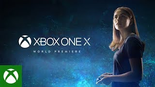 Xbox One X – E3 2017 – World Premiere 4K Trailer