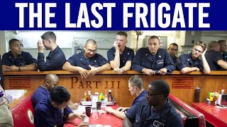 The Last Frigate Part 3 (Navy Documentary)