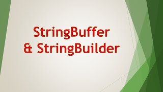 14 Thread safety | String vs StringBuffer vs StringBuilder
