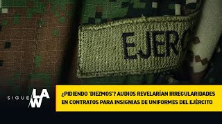 Audios revelarían irregularidades en contratos para insignias de uniformes del Ejército