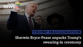 Sherwin Bryce-Pease unpacks Trump's swearing-in ceremony