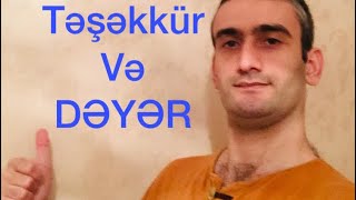 Dəyər nədir? Təşəkkür nədir?