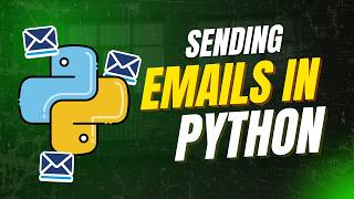 Send Emails with Python (SMTP Tutorial for Beginners)