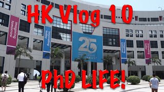 HK Vlog 10: PhD Life at HKUST!