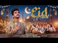 Eid Mubarak - Salman Ali (Official Video) New Eid Song | Eid Special song salman Ali