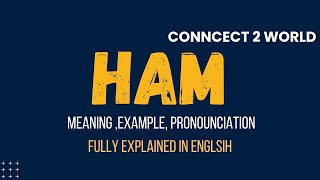 What Does  ham  Means || Meanings And Definitions With  ham   in ENGLISH