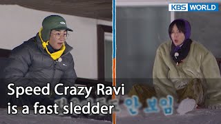 Speed Crazy Ravi is a fast sledder (2 Days \u0026 1 Night Season 4 Ep.111-1) | KBS WORLD TV 220213