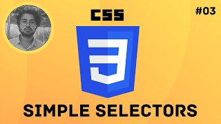 CSS Simple Selectors - CSS3 tutorial for beginners in 2022