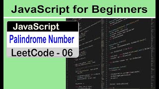 LeetCode 6 - Palindrome Number | JavaScript for Beginners | JavaScript Coding Challenge - Hindi/Urdu