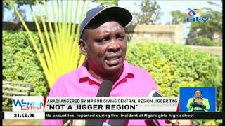 Ahadi Kenya angered by MP for giving central region jigger tag