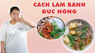 Cách Làm Bánh Đúc Nóng | HÀ COOKING