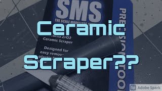 ScaleModellerSupply Ceramic Scraper