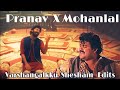 Madhu Pakaroo - Pranav X Mohanlal | Father-Son duo Edit | Varshangalkku Shesham X Aaram Thamburan