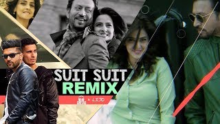 Guru Randhawa : Suit Suit Latest version Punjabi Songs | Arjun | New love story | Lahore Mix | 2018