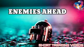 ENEMIES AHEAD MESSAGE RINGTONE PUBG