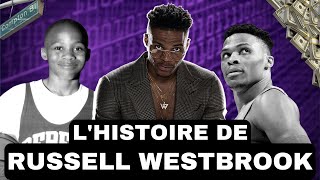 L'INCROYABLE HISTOIRE DE RUSSELL WESTBROOK