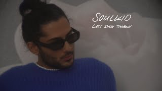 SOULKID - LASS DICH TANZEN (prod. by Soulkid)