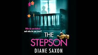 Diane Saxon - The Stepson - A BRAND NEW completely addictive psychological thriller for summer 2023
