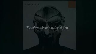 Keep Thinking with MF DOOM