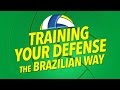 Training Your Defense the Brazilian Way