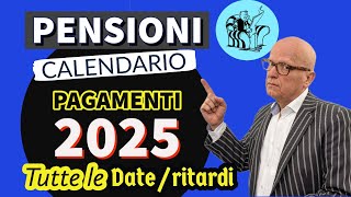 🌏 PENSIONI 2025 👉 TUTTE LE DATE DEI PAGAMENTI (e dei RITARDI)❗️ Mese per mese  📅  ✅