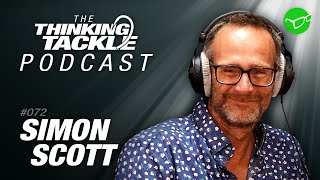Simon Scott | Korda Thinking Tackle Podcast #072