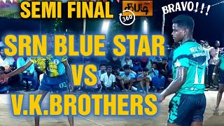 SF:SRN BLUE STAR VS V.K.BROTHERS|| LIGHT WEIGHT SERPAKKAM||KABADDI-360