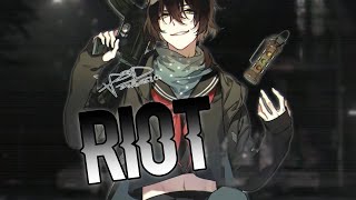 ✮Nightcore - Riot (Deeper version)