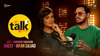 The Talk Room | EP 07  | With Irfan Sajjad | Somriddhi Tabassum | Deepto TV