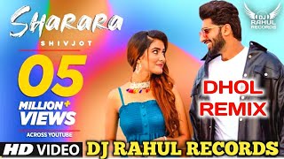 SHARARA Dhol Remix Shivjot Ft DJ Rahul Records Latest Punjabi Video Remix Song 2020