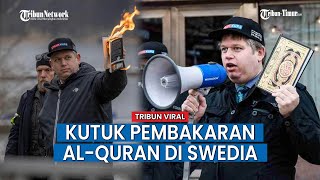 Indonesia Kutuk Pembakaran Al-Quran di Stockholm, PM Swedia Akhirnya Buka Suara