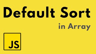 Javascript - Array - Default Sort