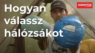 Mountex tipp: Hogyan válassz HÁLÓZSÁKOT