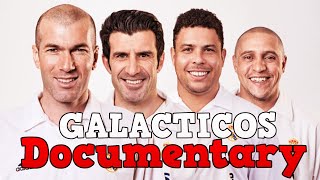 How the 'Galacticos' were formed & was it a success..?