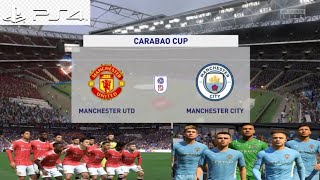 FIFA 21 PS4 l Manchester United Vs Manchester City l FINAL CARABAO CUP