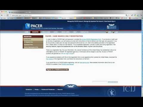 How To Search Federal Court Records Using PACER with the ICIJ How To Search Federal Court Records Using PACER with the ICIJ