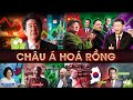 Châu Á hóa rồng | Singapore - Hàn Quốc - Nhật Bản -  Đài Loan - Trung Quốc