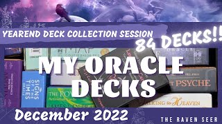 MY 2022 ORACLE DECK COLLECTION RECAP: 84 DECKS IN TOTAL! Get some snacks and tea! It’s a long one!