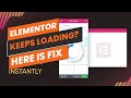 How to Fix Elementor Loading Problems (Step-by-Step) | Elementor Widget Panel Not Loading? Fix It