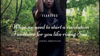 Fearless song by singer, songwriter, producer, Jahna Sebastian