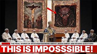 The Final Words of an Ethiopian Monk About Jesus Christ Are Raising Questions
