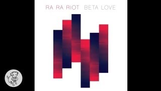 Ra Ra Riot - \