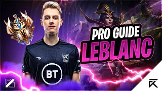 How To Play Leblanc | League Of Legends Pro Mid Lane Guide | ft. Special