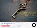 The Quest for the Enchanted Key | | Story of adventurous Kids | | Adventure story for kids |