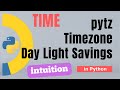 #91 Pandas (Part 68): Intuition Timezone, pytz, dateutil, Daylight Saving Time | Tutorial